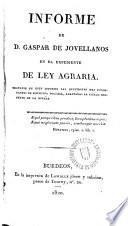 Informe de D. Gaspar de Jovellanos en el expediente de ley agraria