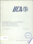 Informe De La Duodecima Reunion Ordinaria Del Comite Ejecutivo