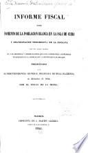 Informe fiscal sobre fomento de la población blanca en la isla de Cuba