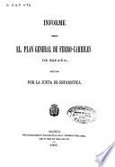 Informe sobre el plan general de ferro-carriles