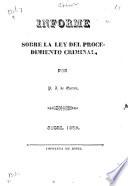 Informe sobre la ley del procedimiento criminal