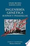 Ingenieria genetica / Genetic Engineering