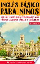 Inglés Básico Para Niños Volumen III
