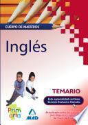 Ingles. Cuerpo de Maestros. Temario Para la Preparacion de Oposiciones .e-book,.
