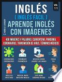 Inglés (Inglés Facil) Aprende Inglés con Imágenes (Vol 11)