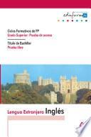 Inglés Para El Acceso a Ciclos Formativos de Grado Superior.e-book