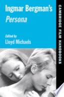 Ingmar Bergman's Persona