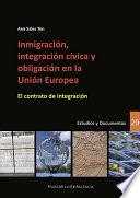 Inmigración, integración cívica y obligación en la Unión Europea