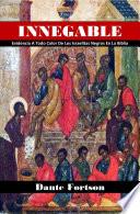 Innegable: Evidencia A Todo Color De Los Israelitas Negros En La Biblia