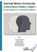 Innovación Docente e Investigación en Ciencias Sociales, Económicas y Jurídicas: Nuevos Enfoques en la Metodología Docente