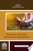 Innovación en las letras femeninas de Latinoamérica