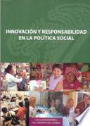 Innovación y responsabilidad en la política social