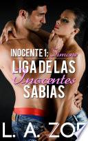 Inocente 1: Simone - Liga De Las Inocentes Sabias