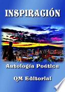 INSPIRACIÓN - Antología Poética