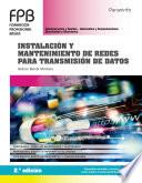 Instalación y mantenimiento de redes para transmisión de datos 2.ª edición 2020