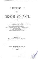 Instituciones de derecho mercantil: Derecho industrial de España. 1894