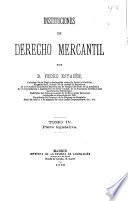 Instituciones de derecho mercantil: Parte legislativa. 1890-1892
