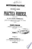 Instituciones prácticas: (1855. 638, 160 p.)