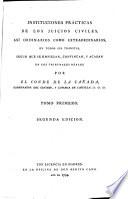 Instituciones Prácticas de los Juicios Civiles