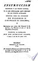 Instruccion destinada á las tropas ligeras, y á los oficiales que sirven en los puestos avanzados