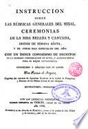 Instrucción sobre las rúbricas generales del Misal,Ceremonias de la Misa rezada y cantada Oficios de Semana Santa y de otros dias especiales del año