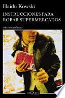 Instrucciones para robar supermercados