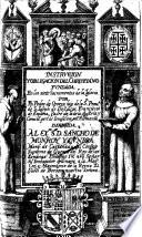 Instrucion y obligacion del christiano fundada en los 7 sacramentos de la iglesia