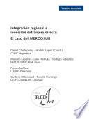 Integración regional e inversión extranjera directa: el caso del MERCOSUR (Serie Redes de Integración. REDINT, Segunda Convocatoria)