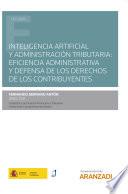 Inteligencia artificial y administración tributaria: eficiencia administrativa y defensa de los derechos de los contribuyentes
