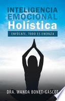 Inteligencia Emocional Holística