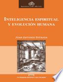 INTELIGENCIA ESPIRITUAL Y EVOLUCIÓN HUMANA