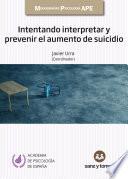 Intentando interpretar y prevenir el aumento de suicidio