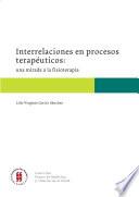 Interrelaciones en procesos terapéuticos: una mirada a la fisioterapia