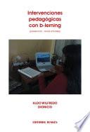 Intervenciones pedagógicas con b-lerning ( presencial - aulas virtuales)