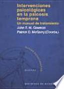 Intervenciones psicológicas en la psicosis temprana
