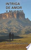 Intriga de Amor Y Muerte