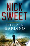 Intriga en Bardino