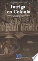 Intriga en Colonia