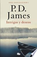 Intrigas y deseos (Adam Dalgliesh 8)