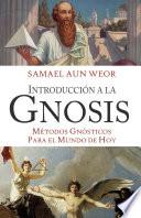 INTRODUCCIÓN A LA GNOSIS