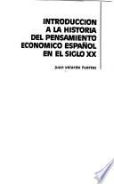 Introducción a la historia del pensamiento económico español en el siglo XX
