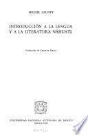 Introducción a la lengua y a la literatura náhuatl