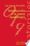 Introducción a la nueva museología