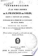 Introducción a la vida devota de San Francisco de Sales, Obispo y Príncipe de Ginebra, fundador de la Orden de la Visitación de Santa María