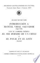 Introducción a Manuel Vidal Salvador (siglo XVII) con su comedia inédita El sol robado de un ciego y el panal en el león (facsímil)