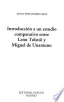 Introducción a un estudio comparativo entre León Tolstói y Miguel de Unamuno