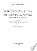 Introducción a una historia de la novela en Espan ̄a en el siglo XIX