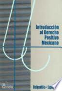 Introducción al derecho positivo mexicano