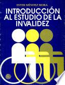 Introducción Al Estudio de la Invalidez
