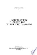 Introducción al estudio del derecho canónico
